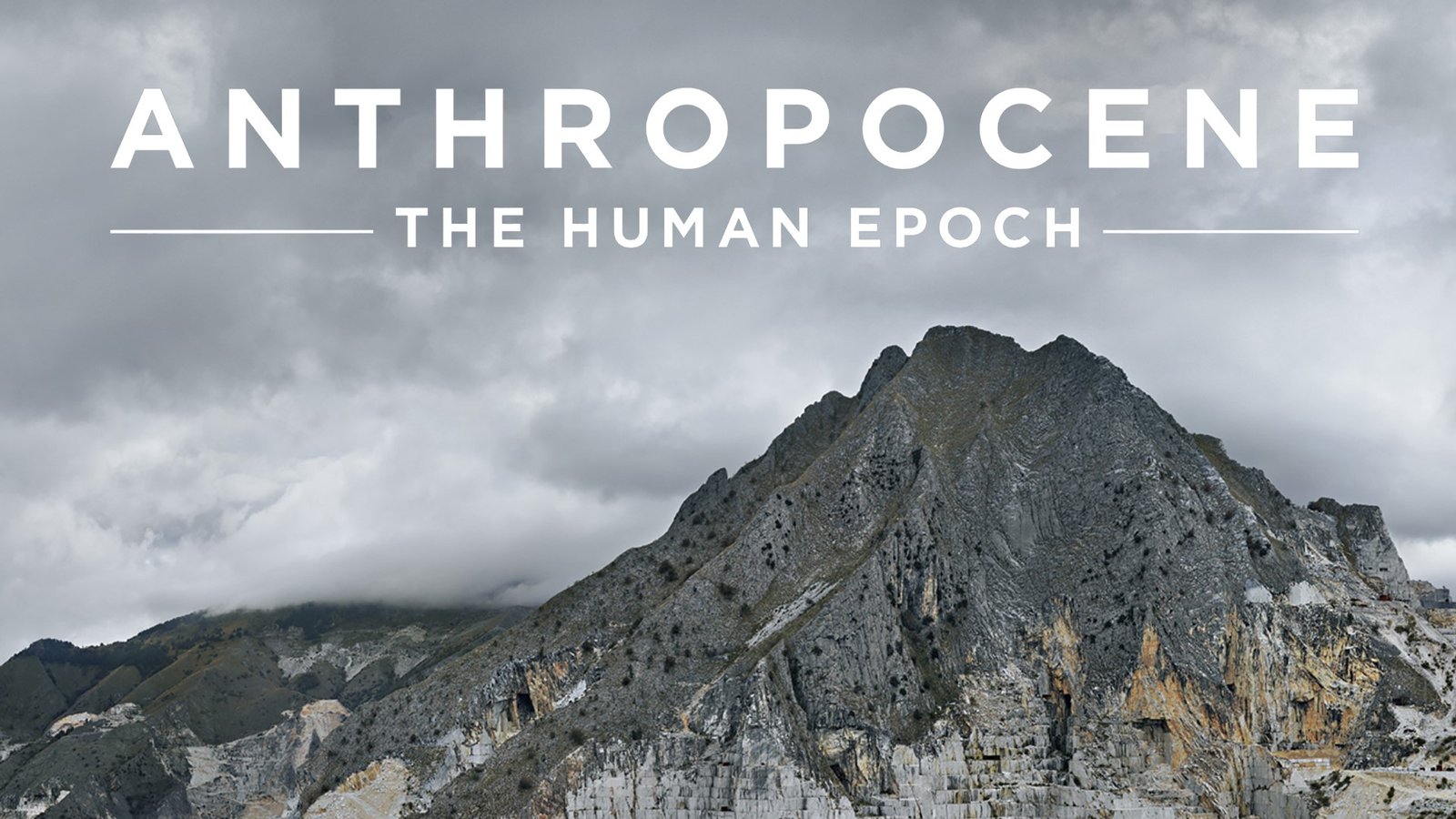 Anthropocene: The Human Epoch | Kanopy
