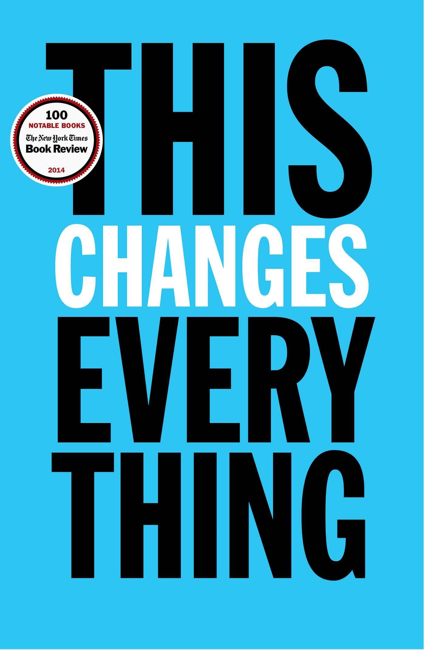 This Changes Everything: Capitalism vs. the Climate: Amazon.it: Klein, Naomi: Libri in altre lingue